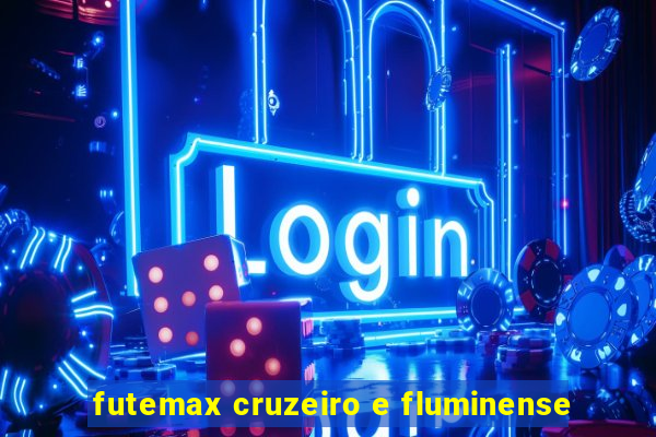 futemax cruzeiro e fluminense